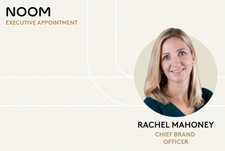 Noom hires Rachel Mahoney as Chief Brand Officer